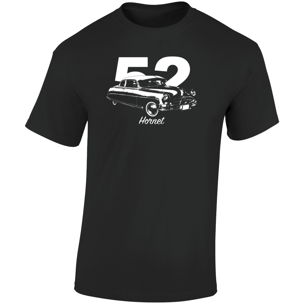 1952 Hornet Three Quarter Angle View With Year And Model Name Dark Color T Shirt