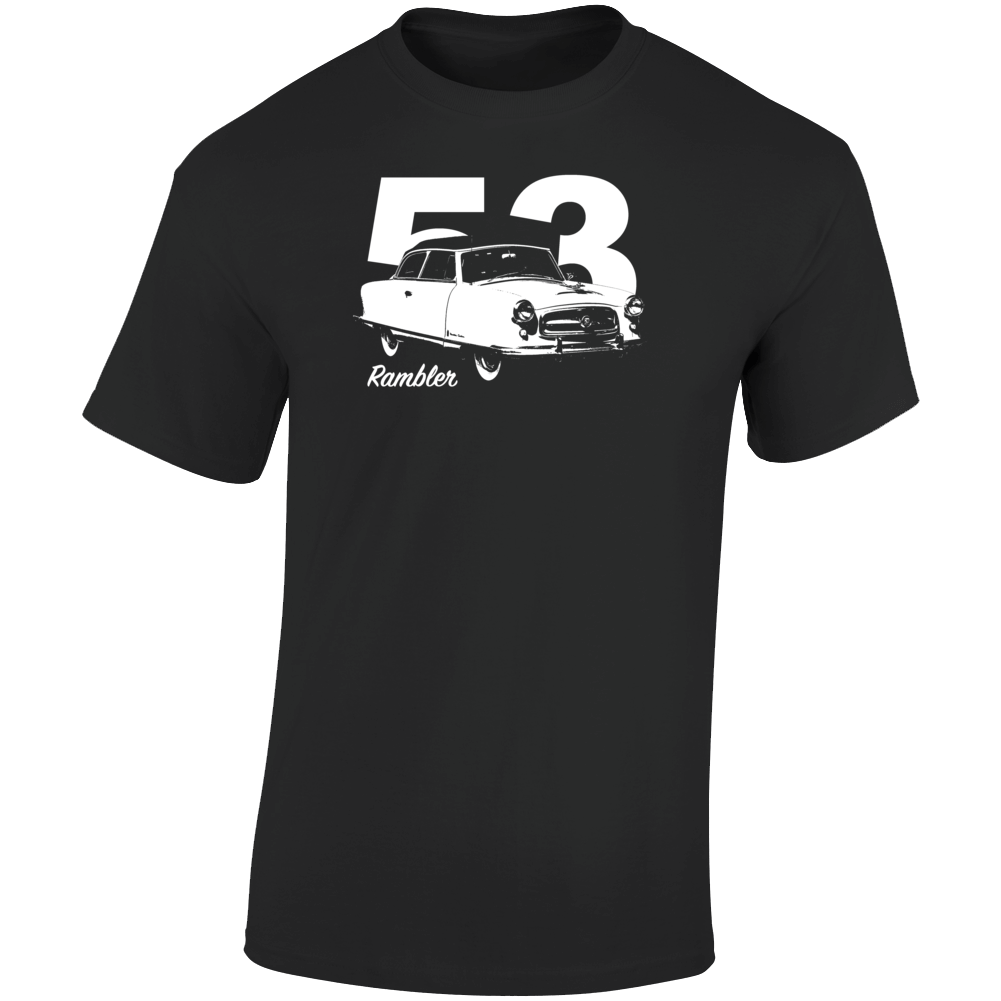 1953 Rambler Three Quarter Angle View With Year And Model Name Dark Color T Shirt