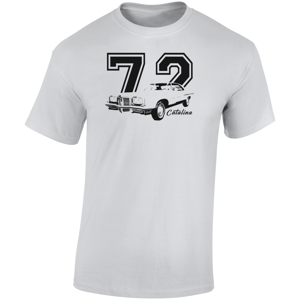 1972 Catalina Three Quarter Angle View With Year And Model Name Light Color T Shirt