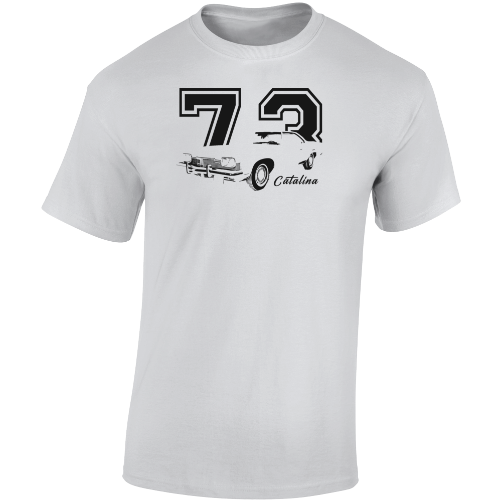 1973 Catalina Three Quarter Angle View With Year And Model Name Light Color T Shirt
