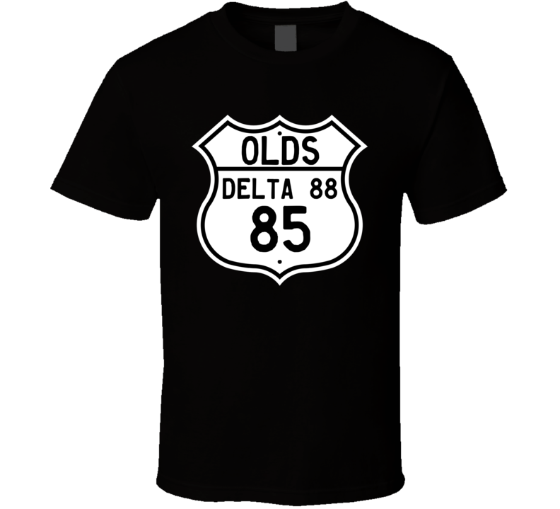 Highway Route Sign 1985 Delta 88 T Shirt