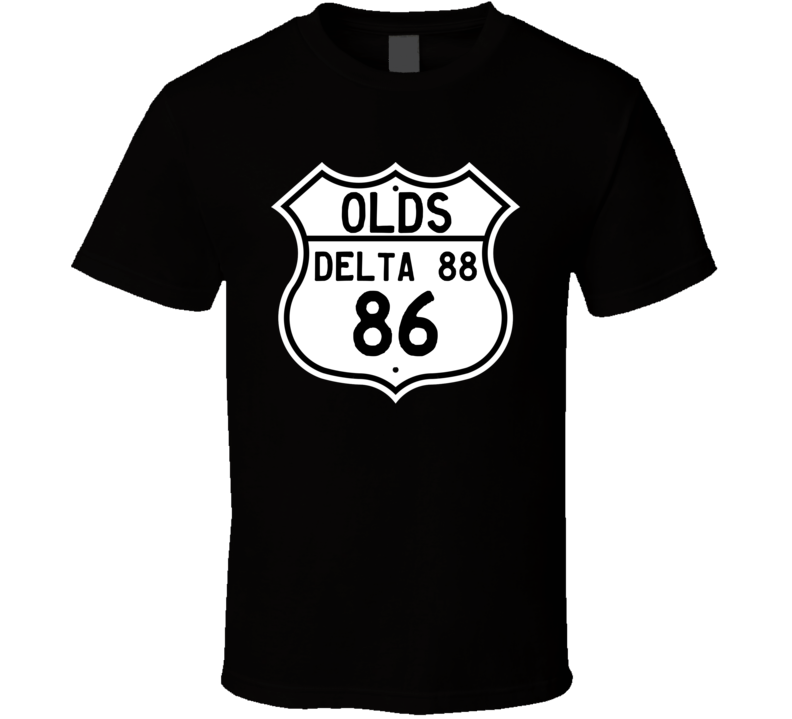 Highway Route Sign 1986 Delta 88 T Shirt