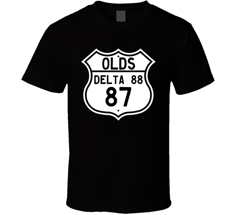 Highway Route Sign 1987 Delta 88 T Shirt