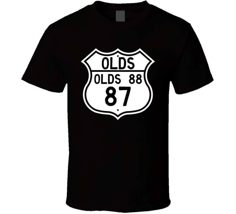 Highway Route Sign 1987 Olds 88 T Shirt