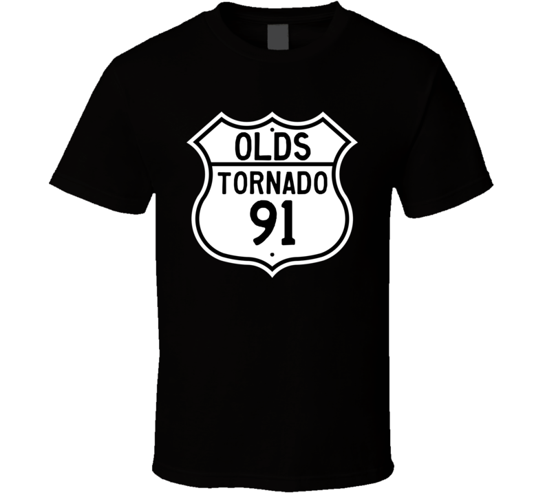 Highway Route Sign 1991 Oldsmobile Tornado  T Shirt